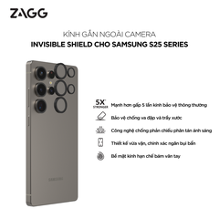 Kính gắn ngoài Camera Samsung S25 - InvisibleShield