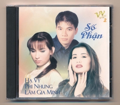 VV Music CD2 - Số Phận - Đêm Vĩnh Biệt - Hạ Vy - Phi Nhung - Lâm Gia Minh