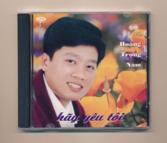 Cali Music CD6 - Hãy Yêu Tôi - Hoàng Trọng Nam (ADCA Nimbus) KGTUS