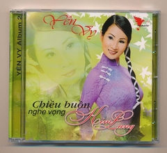 Yên Vy Music World CD - Chiều Buồn Nghe Vọng Kim Lang - Yên Vy (Ca Dao CD)