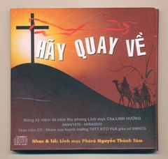 Thánh Ca CD - Hãy Quay Về