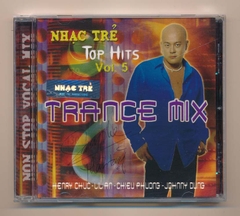 Nhạc Trẻ CD - Nhạc Trẻ Top Hits Vol 5 - Trance Mix - Henry Chúc - Lilian - Chiêu Phương - Johnny Dũng