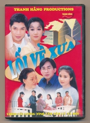 DVD Thanh Hằng Cải Lương - Lối Về Xưa (Kim Tử Long - Thanh Ngân - Ngọc Giàu - Thanh Thanh Tâm) USED