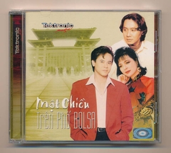 Tektronic CD - Một Chiều Trên Phố Bolsa - Ái Vân - Thái Châu - Hoàng Hồng Hà