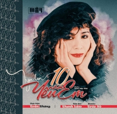 Vinyl LP Mây - Mười Năm Yêu Em - Ngọc Lan
