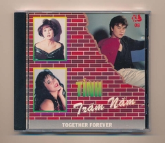 Nhã Ca CD8 - Tình Trăm Năm (Together Forever) (Kenny Thái - Thái Hiền - Ý Nhi - Duy Hạnh) (JVC) KGTUS