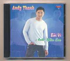 Blue Ocean CD13 - Bởi Vì Anh Yêu Em - Andy Thanh