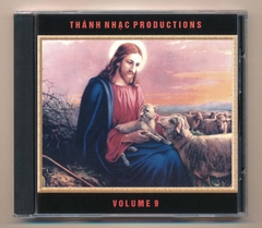 Thánh Nhạc CD - Thánh Nhạc Volume 9 (Thánh Ca)