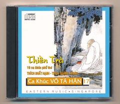 Eastern Music CD - Ca Khúc Võ Tá Hân 17 - Thiền Trà