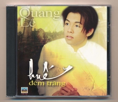 Ca Dao CD136 - Huế Đêm Trăng - Quang Lê (Trầy) KGTUS