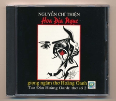 HOCD - Hoa Địa Ngục (Tao Đàn - CD Thơ) - Hoàng Oanh (KGTUS)