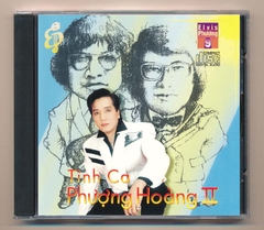 Elvis Phương CD9 - Tình Ca Phượng Hoàng 2 (Phôi Số) KGDH