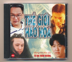 VAFACO CD - Thế Giới Hào Hoa - Lam Trường - Nhật Hào - Cảnh Hàn - Hoàng Dũng