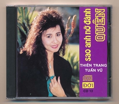 ĐỜI CD13 - Sao Anh Nở Đành Quên - Thiên Trang - Tuấn Vũ (3G) KGTUS