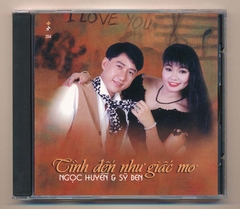 Mưa Hồng CD254 - Tình Đến Như Giấc Mơ - Ngọc Huyền - Sỹ Ben (DADR) KGVHC