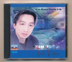 Ca Dao CD99 - Xin Tròn Tuổi Loạn - Trường Vũ - Lâm Gia Minh - Hồng Trúc (Ca Dao Lính 10)