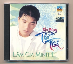 Ca Dao CD80 - Xin Đừng Xé Thơ Tình - Lâm Gia Minh 4 (KGTUS)