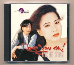 Mai CD - I Love You Ok - Ngọc Huệ - Sỹ Đan