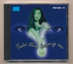 PAN ASIA CD16 - Trái Tim Hoang Vu