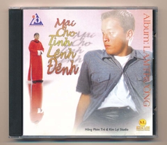 Kim Lợi CD (TTBNT CD) - Mãi Cho Tình Lênh Đênh - Lam Trường (KHÔNG BÌA GỐC)