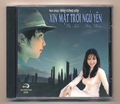 Mica CD3 - Xin Mặt Trời Ngủ Yên (Tình Khúc Trịnh Công Sơn)