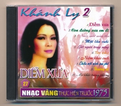 Nhạc Vàng CD27 - Diễm Xưa - Khánh Ly 2