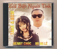 Shotguns CD - Giã Biệt Người Tình - Take A Bow - Henry Chúc - Mi Mi Le (3 Góc) KGTUS