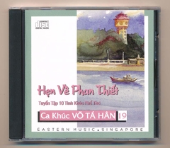 Eastern Music CD - Ca Khúc Võ Tá Hân 19 - Hẹn Về Phan Thiết