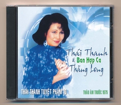 Hương Xưa CD - Thái Thanh và Ban Hợp Ca Thăng Long - Thái Thanh tuyệt phẩm 10