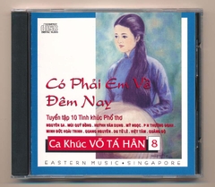Eastern Music CD - Ca Khúc Võ Tá Hân 8 - Có Phải Em Về Đêm Nay