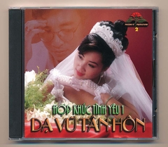 Phượng Vĩ CD2 - Hợp Khúc Tình Yêu 1 - Dạ Vũ Tân Hôn (3 Góc)