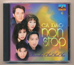 Ca Dao CD41 - Ca Dao Non Stop Stop - Rumba Cha Cha Cha (CDV A99) KGTUS