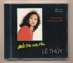 Phôi Pha CD - Mưa Trên Cuộc Tình - Lệ Thủy - Tuấn Ngọc - Song Nguyễn (3 Góc) KGTUS