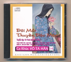 Eastern Music CD - Ca Khúc Võ Tá Hân 14 - Đôi Mắt Thuyền Độc Mộc