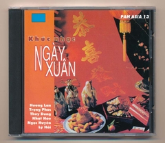 PAN ASIA CD13 - Khúc Nhạc Ngày Xuân (KGTUS)
