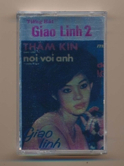 Giao Linh Tape 2 (Pre75) - Tiếng Hát Giao Linh 2 (KGTUS)