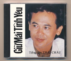 BTB CD10 - Giữ Mãi Tình Yêu - Thái Châu (Prodisc) KGTUS