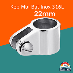 Phụ Kiện Kẹp, Lắc Léo Mui Bạt Tàu Cano Phi 22mm, Chất Liệu Inox 316