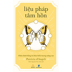 Liệu Pháp Tâm Hồn - Chữa Lành Bằng Trị Liệu Biểu Tượng Nâng Cao