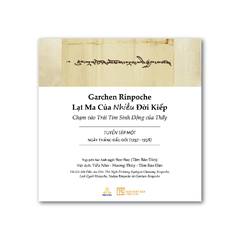 Garchen Rinpoche - Lạt Ma Của Nhiều Đời Kiếp