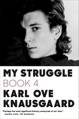 My Struggle, Book 4: Dancing in the Dark (My Struggle, 4)