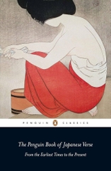 The Penguin Book of Japanese Verse: From the Earliest Times to the Present