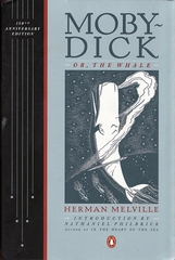 Moby-Dick: or, The Whale (150th Anniversary Edition)