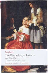 The Misanthrope, Tartuffe and Other Plays