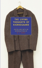 The Living Thoughts of Kierkegaard