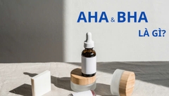 TÌM HIỂU VỀ AHA & BHA TÌM HIỂU VỀ AHA & BHA