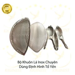 Bộ Khuôn Lá Inox 304 Định Hình Tổ Yến