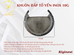 Khuôn Inox Rút Lông - Định Hình Tổ Yến - Inox 304