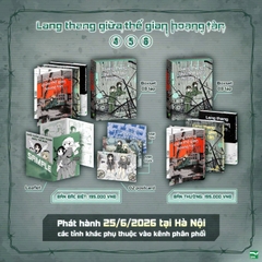 LANG THANG GIỮA THẾ GIAN HOANG TÀN (4-6) [BẢN ĐẶC BIỆT]