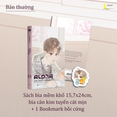 TIỂU THUYẾT CHẤN THƯƠNG ALPHA - ALPHA TRAUMA - TẬP 1 [THƯỜNG]